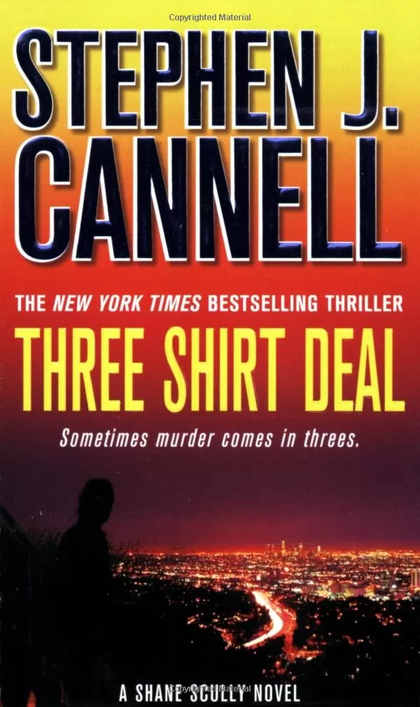 Three Shirt Deal (Shane Scully #7) by Stephen J. Cannell