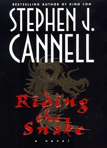 Riding the Snake by Stephen J. Cannell