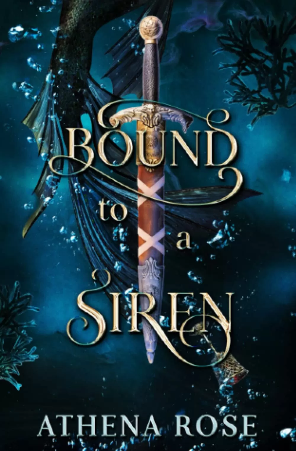 Bound to a Siren: A Dark Little Mermaid Retelling (Romancing the Seas #2) by Athena Rose