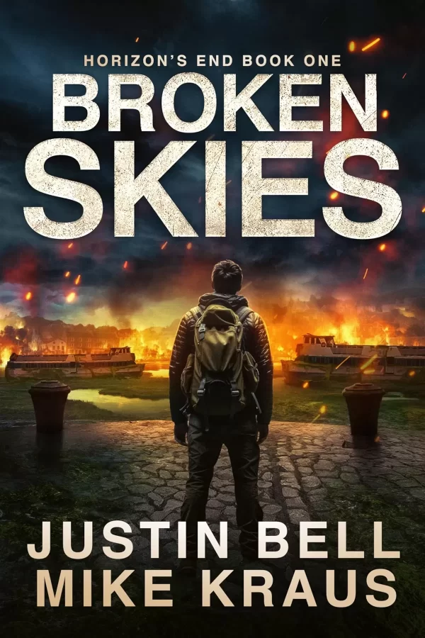 Broken Skies (Horizon's End #1) by Justin Bell, Mike Kraus