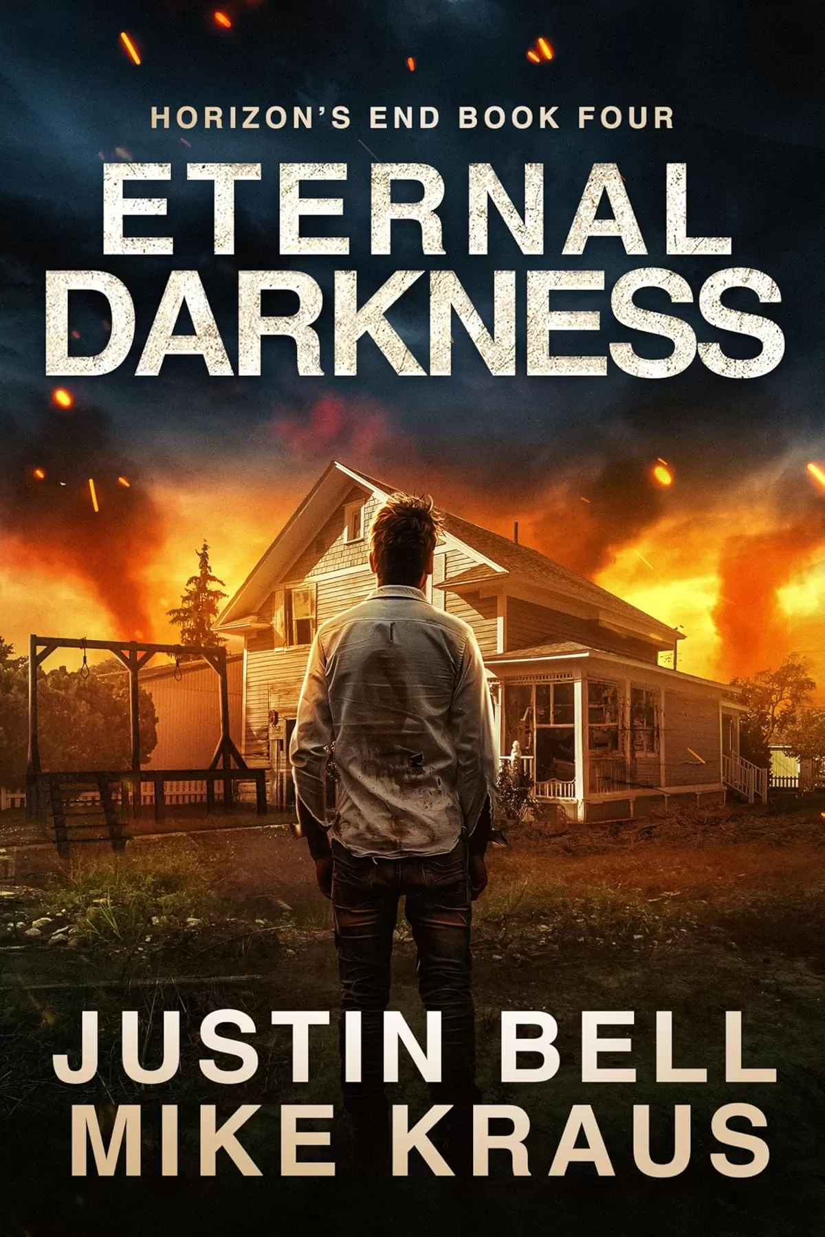 Eternal Darkness (Horizon's End #4) by Justin Bell, Mike Kraus