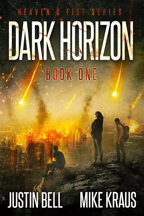 Dark Horizon (Heaven's Fist #1) by Justin Bell, Mike Kraus