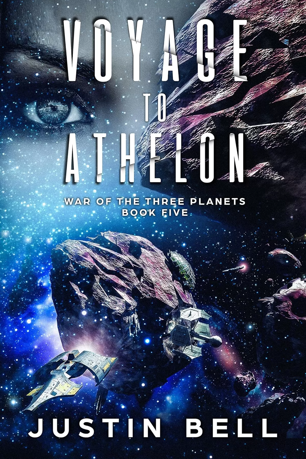 Voyage to Athelon (War of the Three Planets #5) by Justin Bell