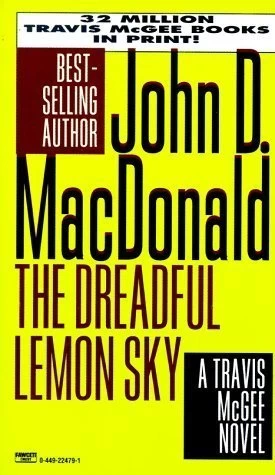 The Dreadful Lemon Sky (Travis McGee #16) by John D. MacDonald