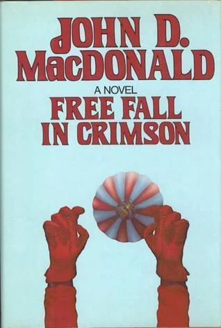 Free Fall in Crimson (Travis McGee #19) by John D. MacDonald