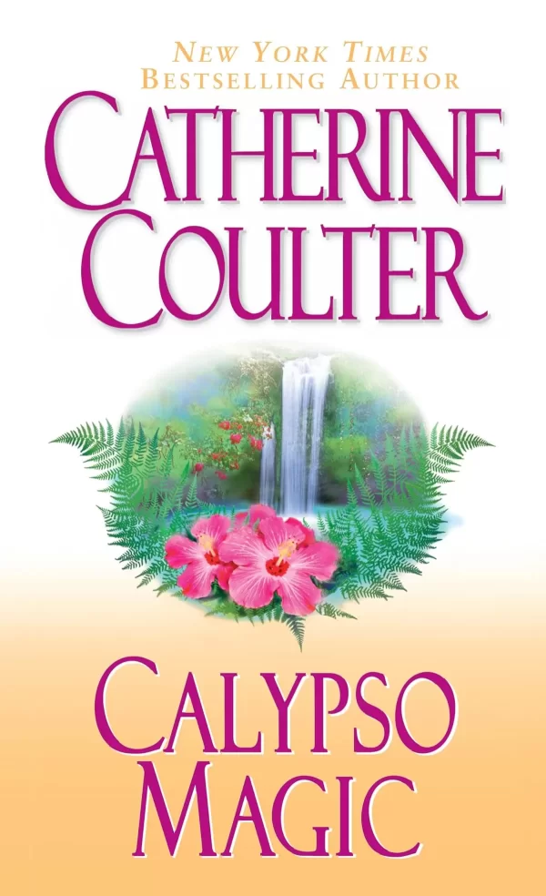 Calypso Magic (Magic Trilogy #2) by Catherine Coulter