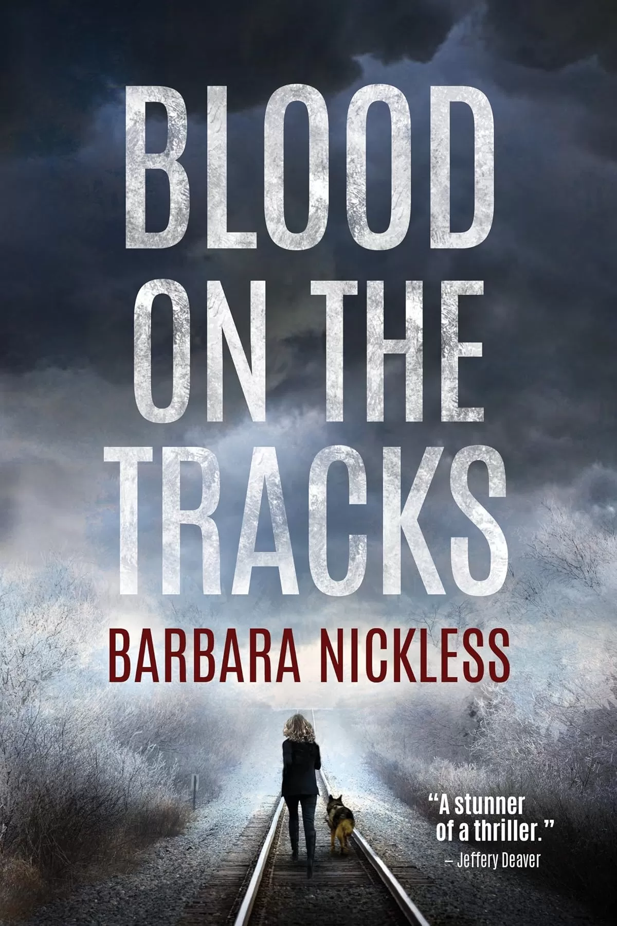 Blood on the Tracks (Sydney Rose Parnell Series #1) by Barbara Nickless