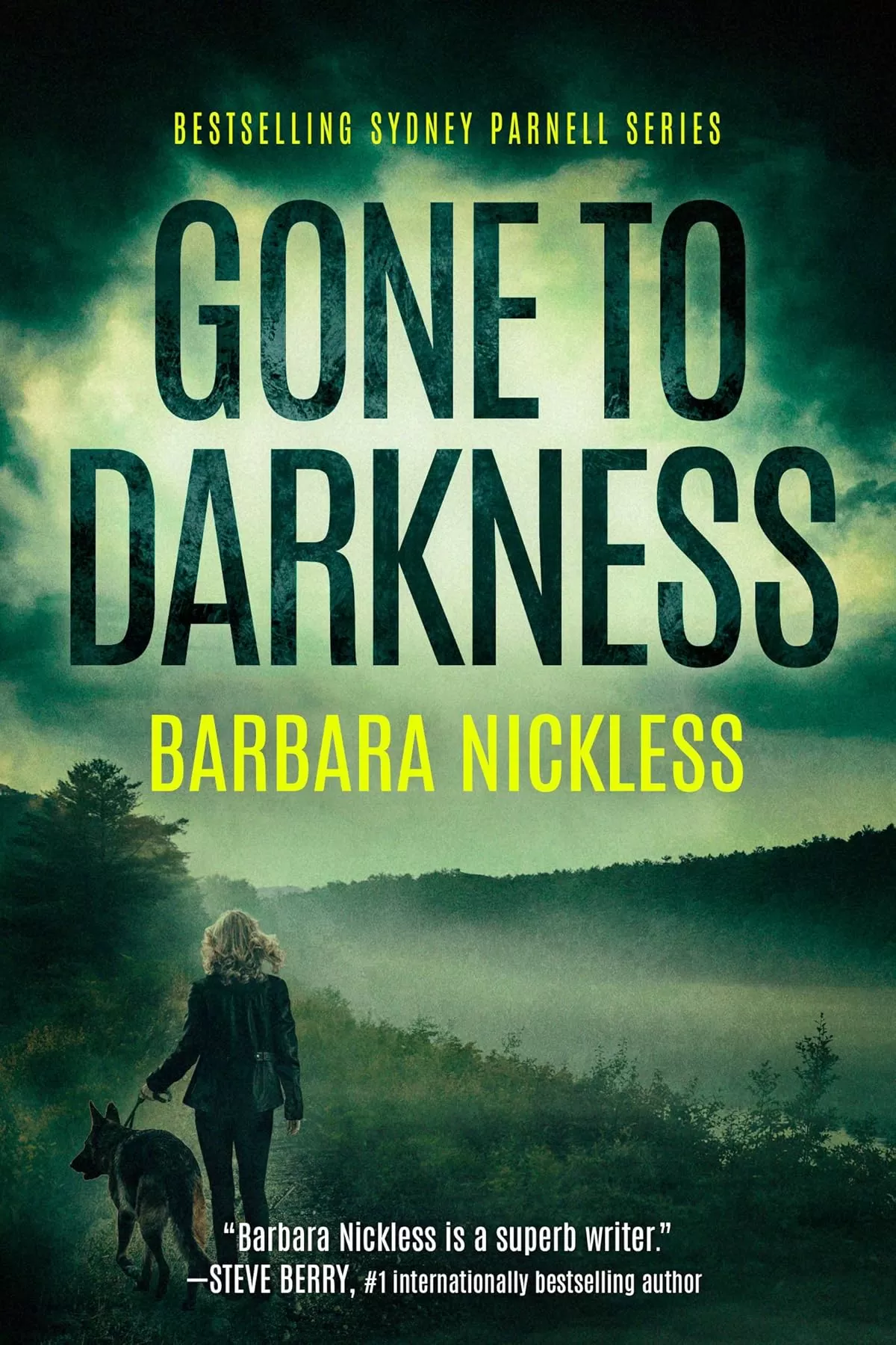Gone to Darkness (Sydney Rose Parnell Series #4) by Barbara Nickless