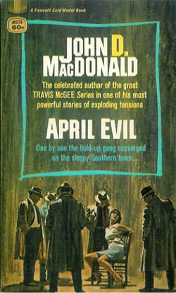 April Evil by John D. MacDonald