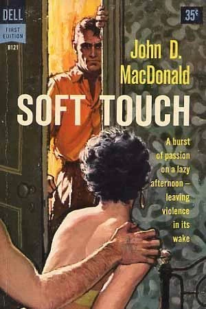 Soft Touch by John D. MacDonald