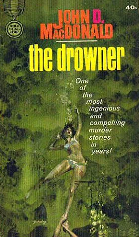 The Drowner by John D. MacDonald