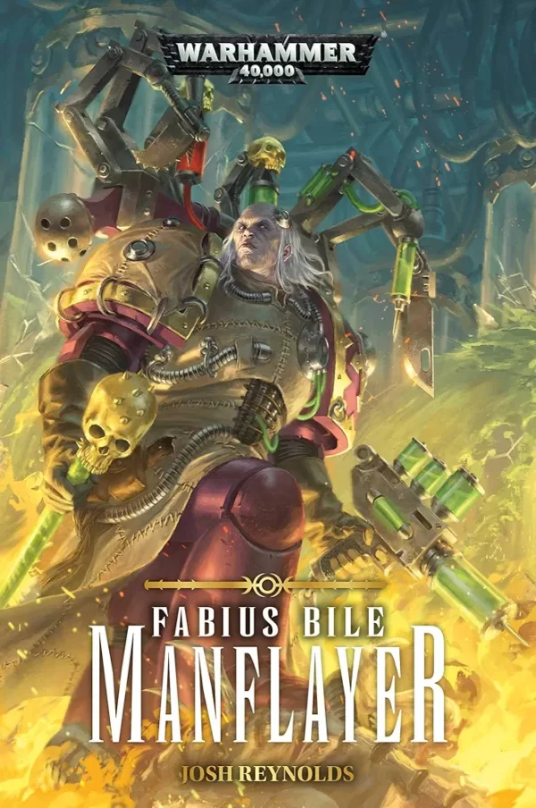 Manflayer (Warhammer 40,000: Fabius Bile #3) by Josh Reynolds