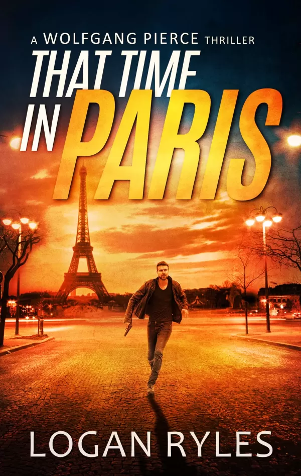 That Time in Paris (Wolfgang Pierce #1) by Logan Ryles