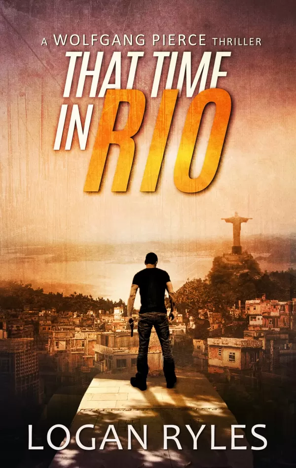 That Time in Rio (Wolfgang Pierce #4) by Logan Ryles