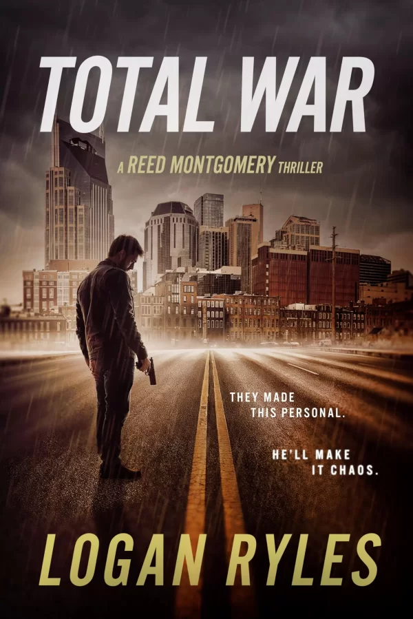 Total War (Reed Montgomery #3) by Logan Ryles