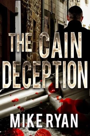 The Cain Deception (The Cain Series #2) by Mike Ryan