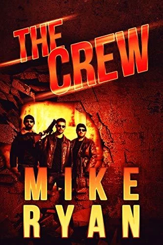The Crew by Mike Ryan