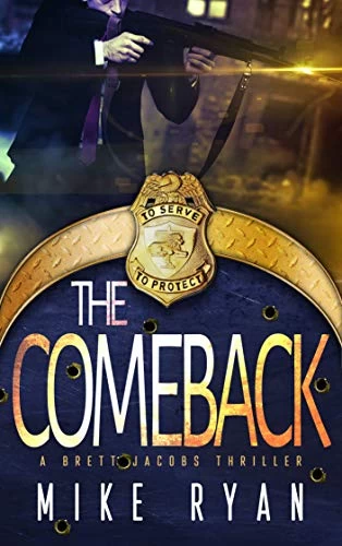 The Comeback (The Eliminator Series #6) by Mike Ryan
