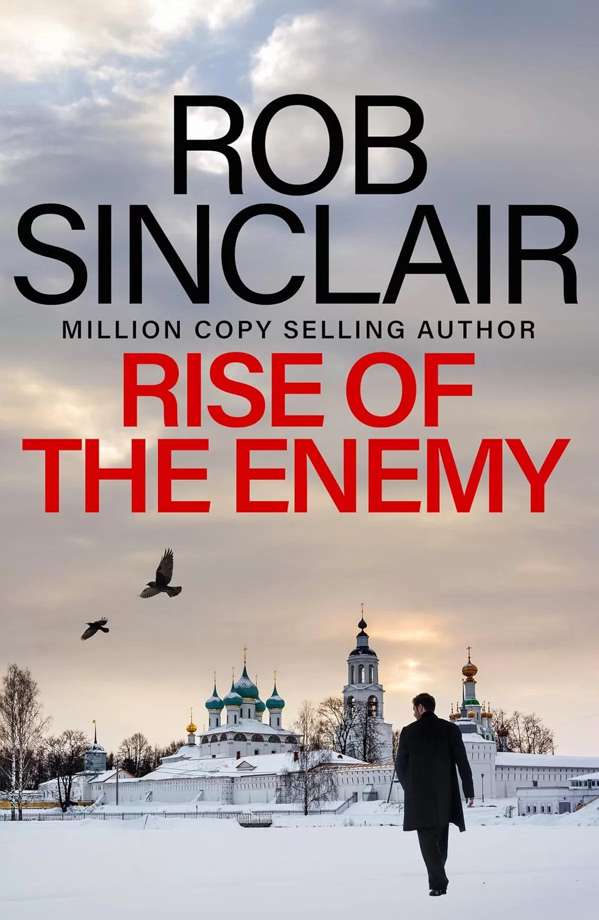 Rise of the Enemy (The Enemy Trilogy #2) by Rob Sinclair
