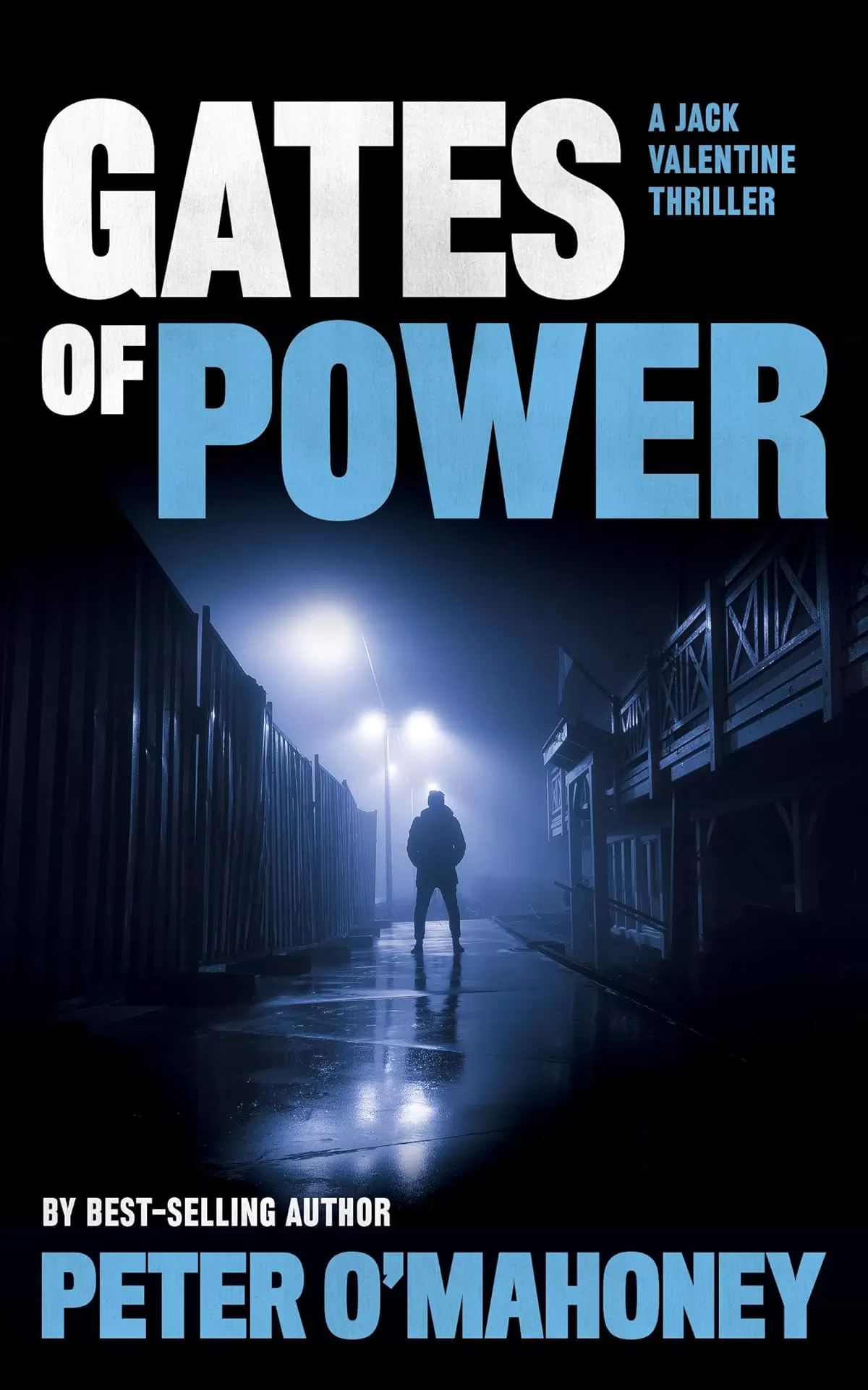 Gates of Power (Jack Valentine Series #1) by Peter O'Mahoney