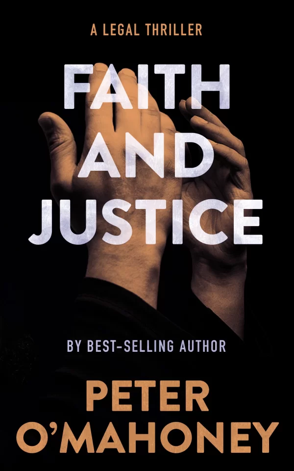 Faith and Justice (Tex Hunter Series #2) by Peter O'Mahoney