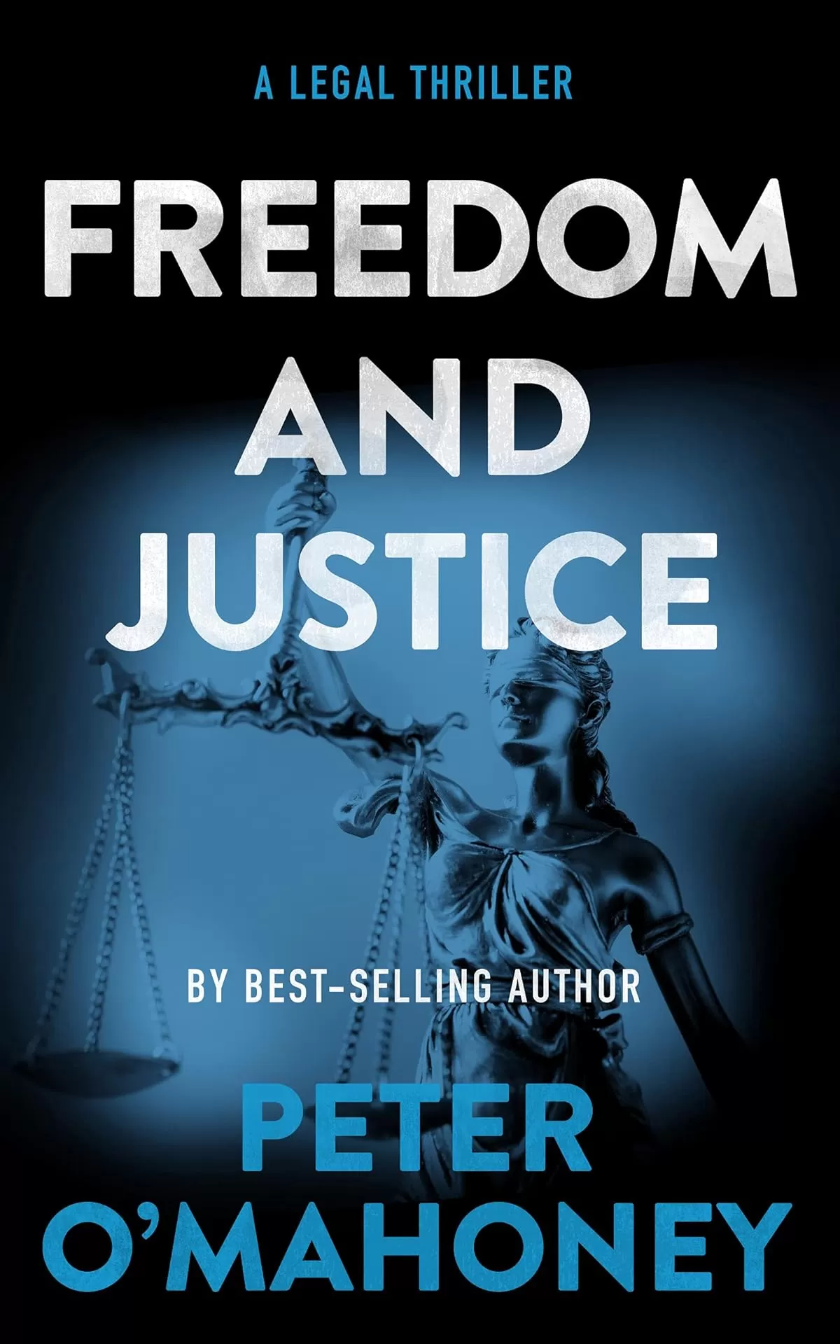 Freedom and Justice (Tex Hunter Series #7) by Peter O'Mahoney
