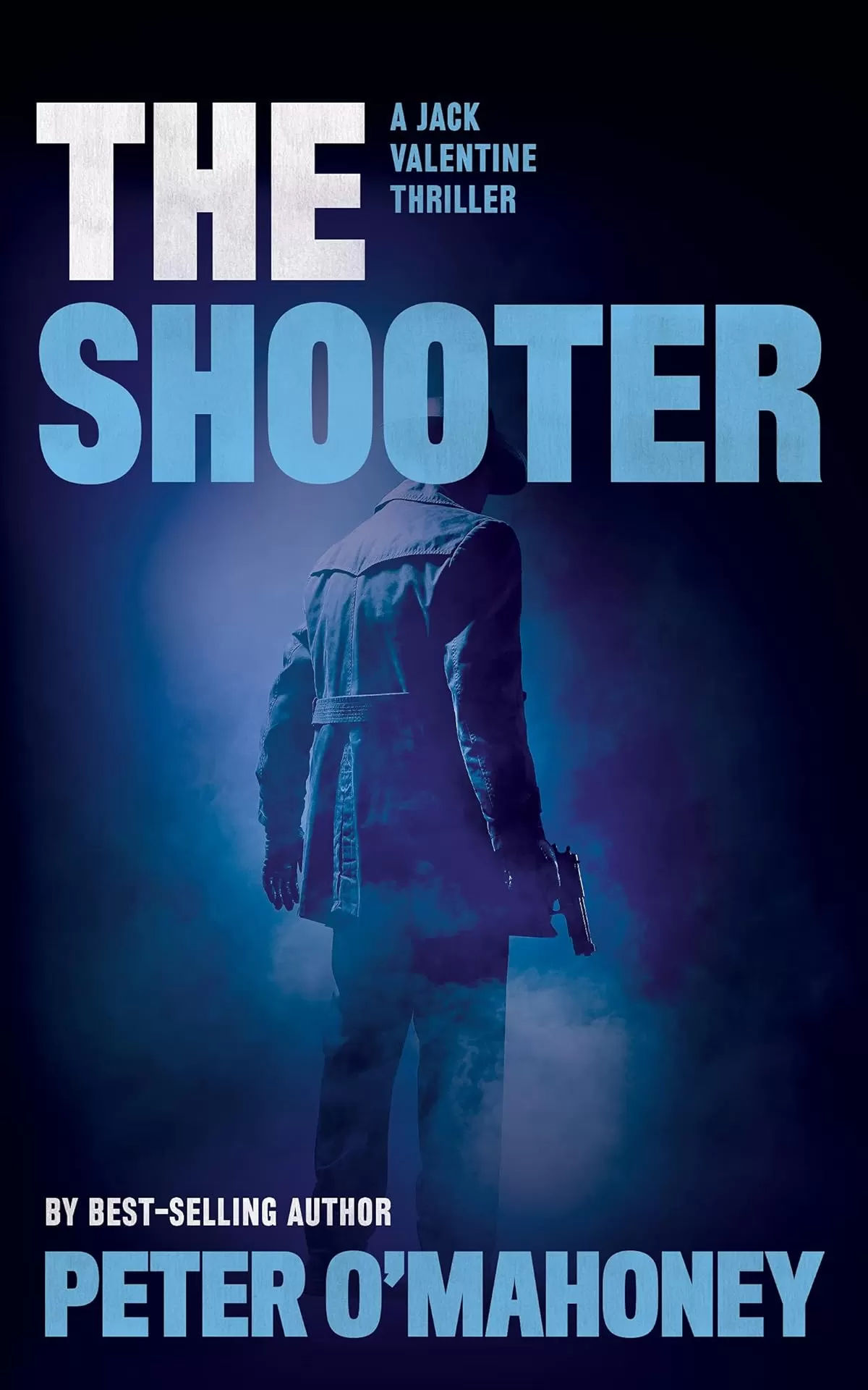 The Shooter (Jack Valentine Series #3) by Peter O'Mahoney