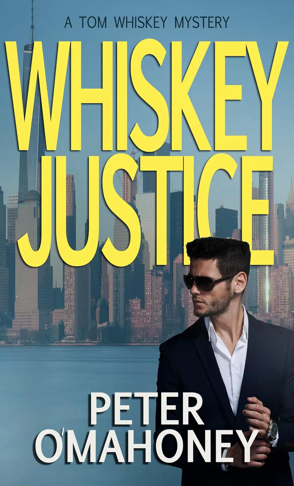 Whiskey Justice (PI Tom Whiskey #1) by Peter O'Mahoney