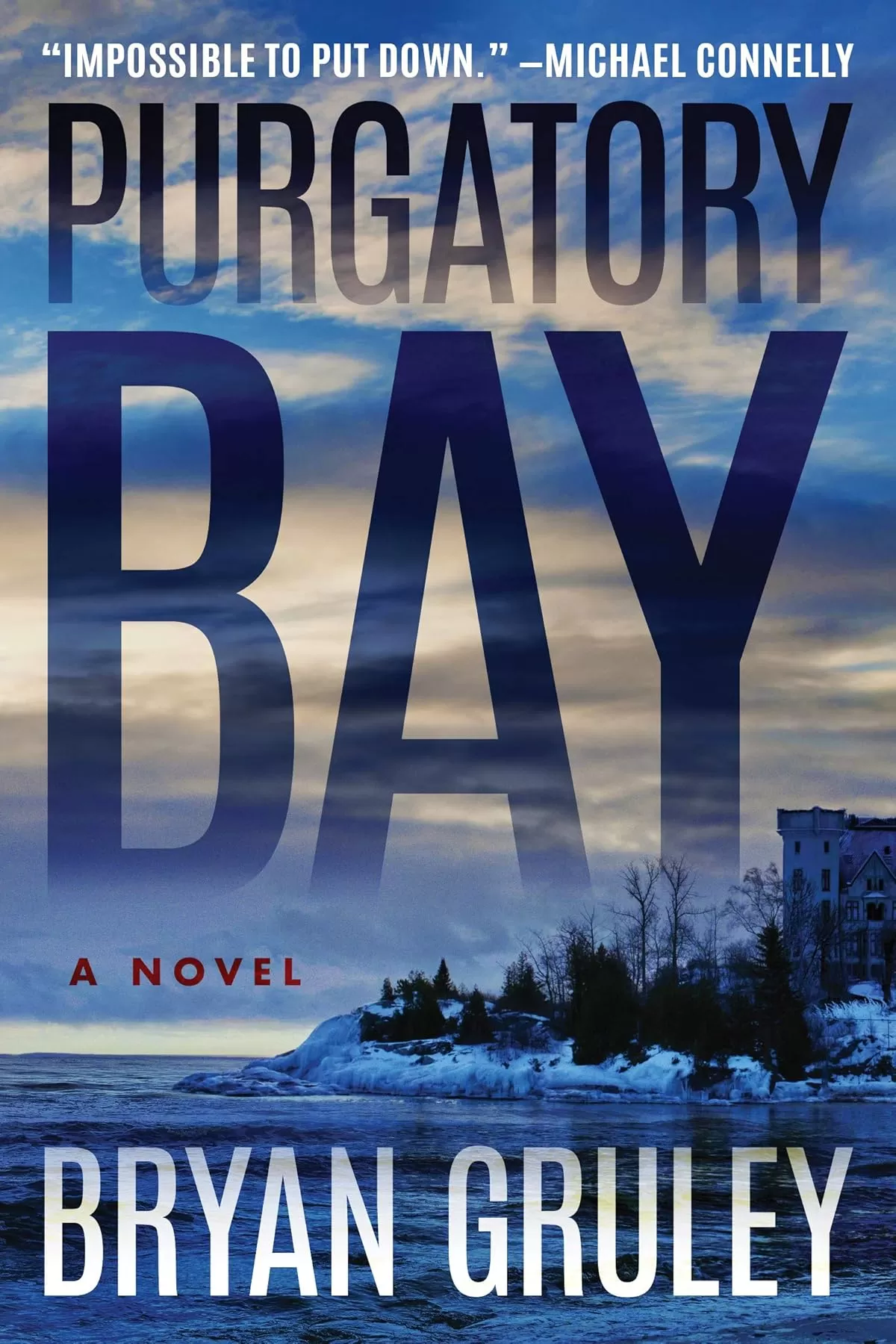 Purgatory Bay (Bleak Harbor #2) by Bryan Gruley