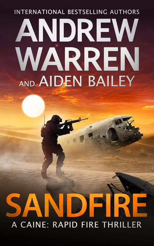 Sandfire (Caine: Rapid Fire #1) by Aiden Bailey, Andrew Warren