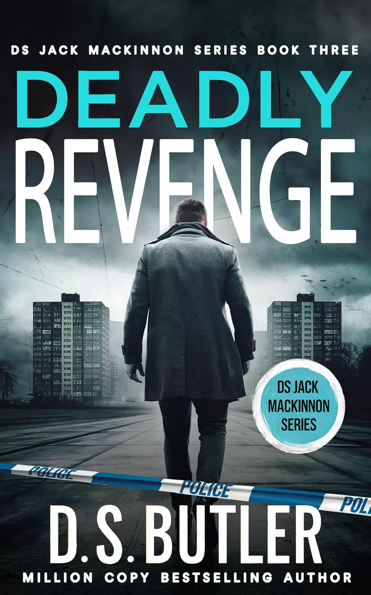 Deadly Revenge (DS Jack Mackinnon Crime Series #3) by D. S. Butler