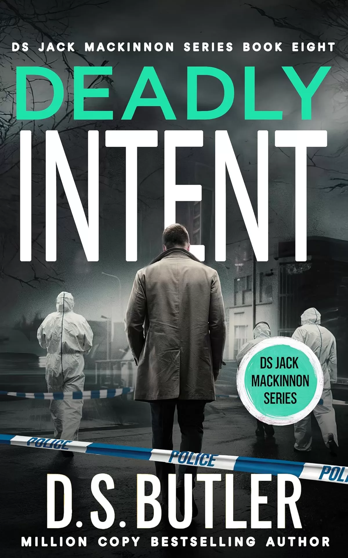 Deadly Intent (DS Jack Mackinnon Crime Series #8) by D. S. Butler