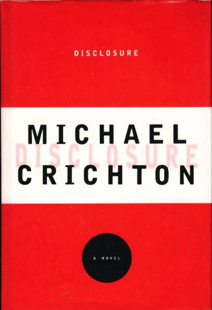 Disclosure by Michael Crichton