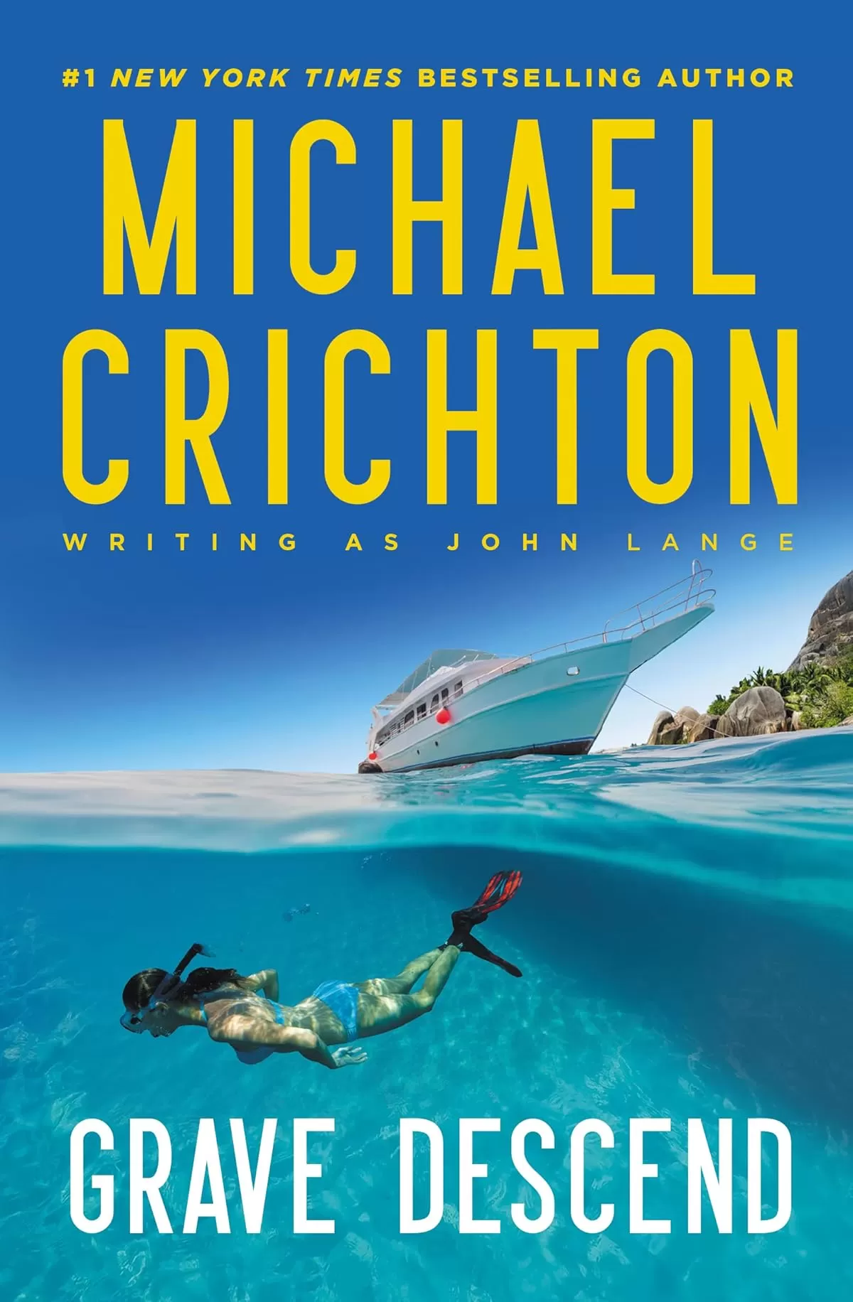 Grave Descend by Michael Crichton, John Lange