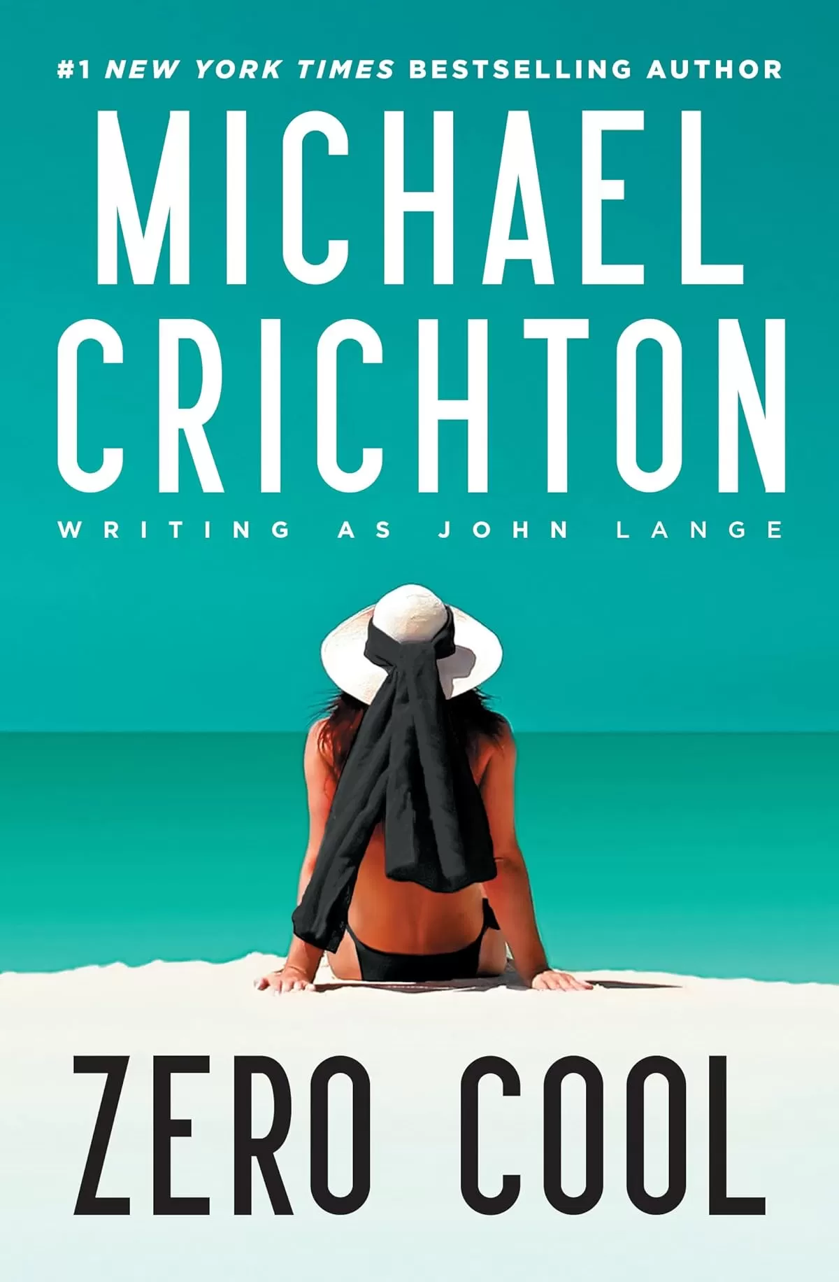 Zero Cool by Michael Crichton, John Lange