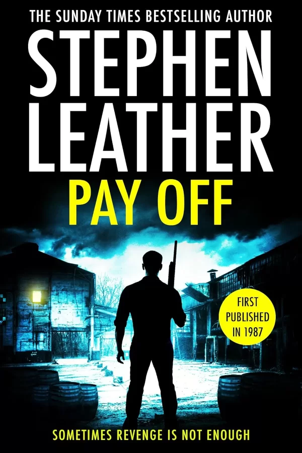 Pay Off by Stephen Leather