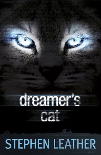 Dreamer's Cat by Stephen Leather