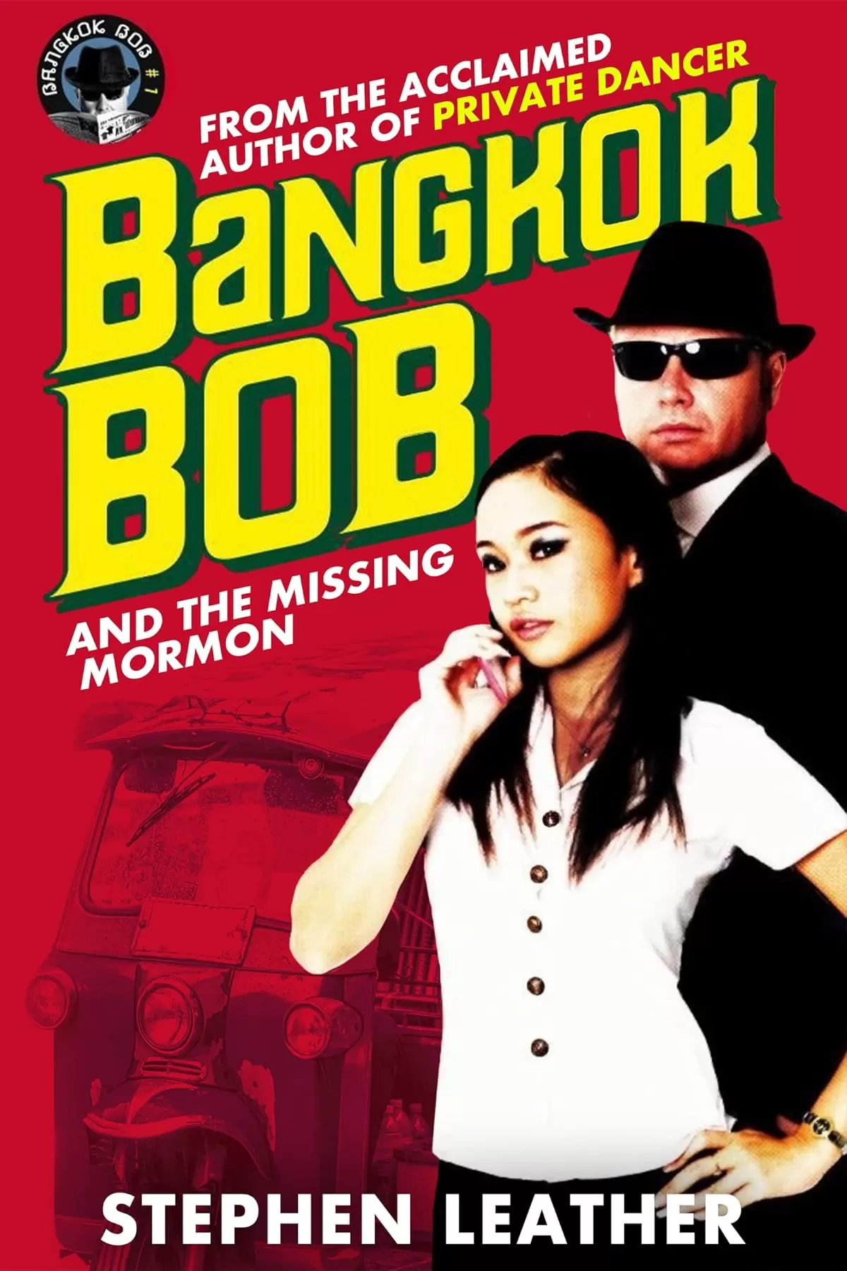 Bangkok Bob and The Missing Mormon by Stephen Leather