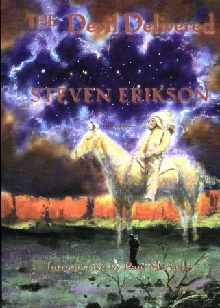 The Devil Delivered by Steven Erikson