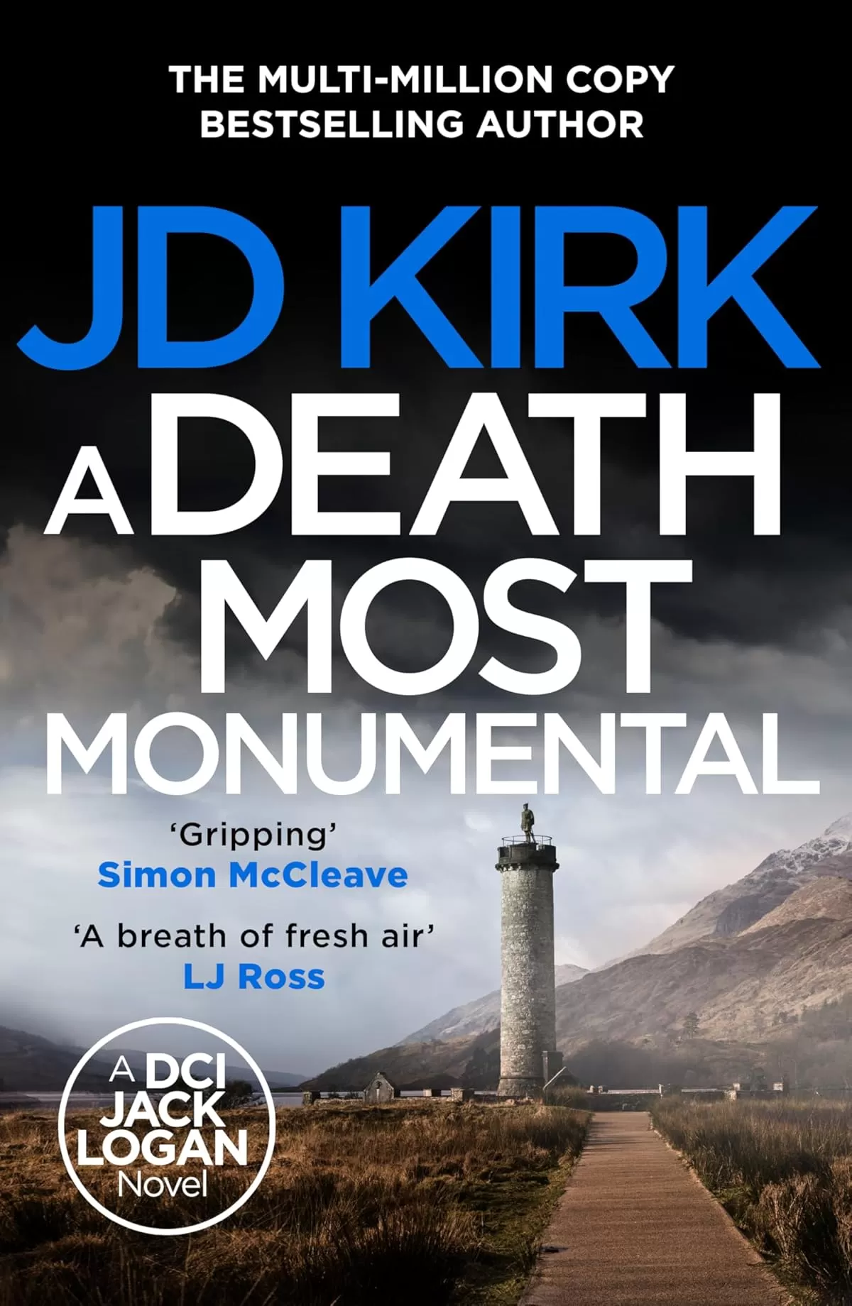 A Death Most Monumental (DCI Logan Crime Thrillers #8) by JD Kirk