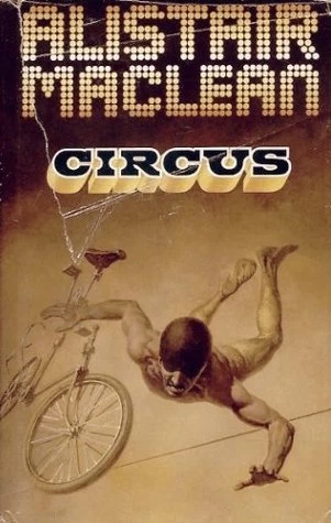 Circus by Alistair MacLean