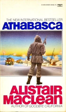 Athabasca by Alistair MacLean