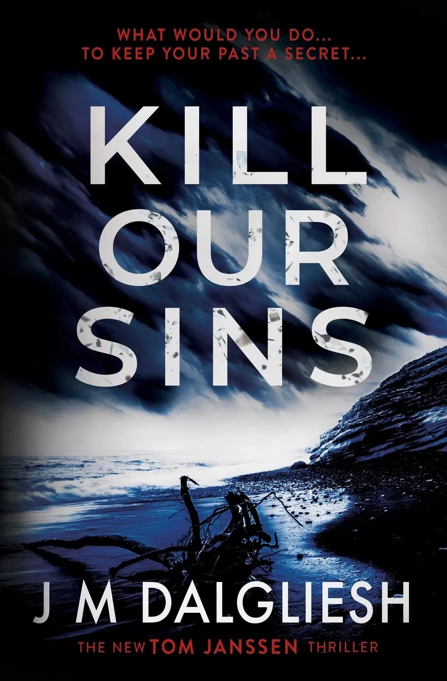 Kill Our Sins (Hidden Norfolk #3) by J M Dalgliesh