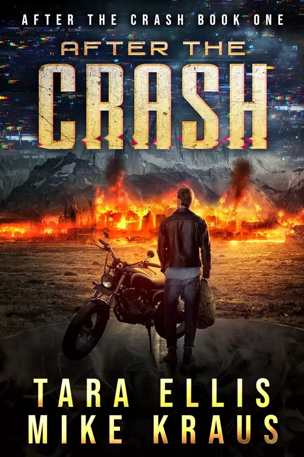 After the Crash (After the Crash #1) by Mike Kraus, Tara Ellis