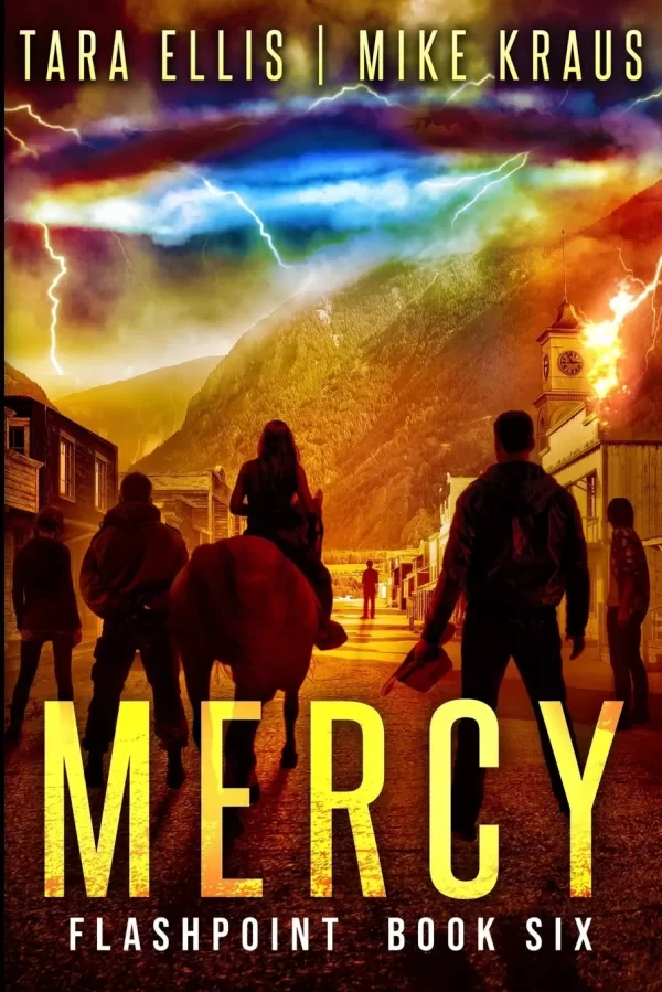 Mercy (Flashpoint #6) by Mike Kraus, Tara Ellis