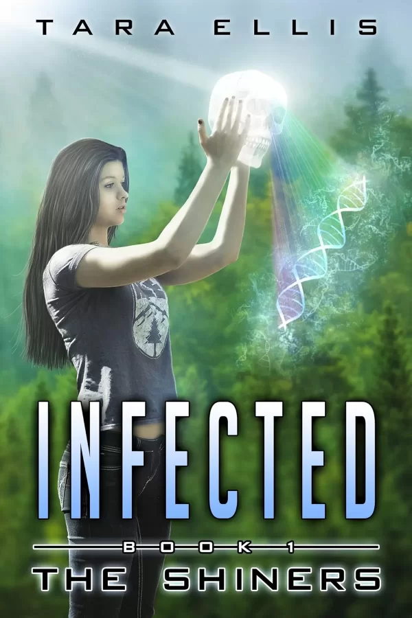 Infected: The Shiners (Forgotten Origins Trilogy #1) by Tara Ellis
