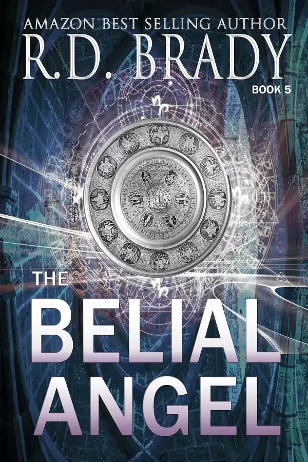 The Belial Angel (The Belial Rebirth #5) by R.D. Brady