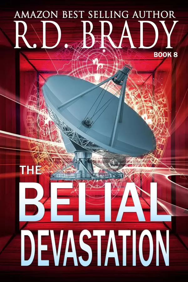 The Belial Devastation (The Belial Rebirth #8) by R.D. Brady