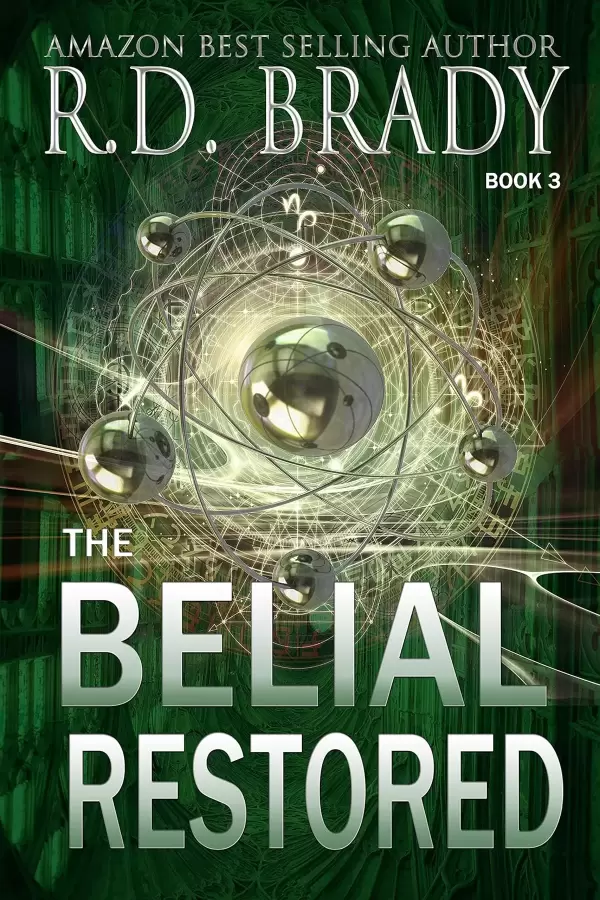 The Belial Restored (The Belial Rebirth #3) by R.D. Brady
