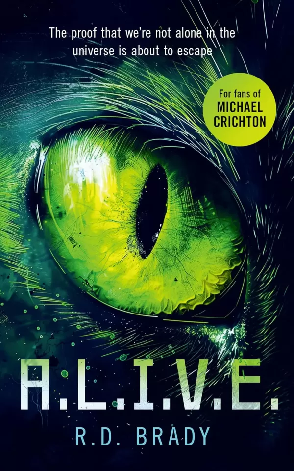 A.L.I.V.E. (The A.L.I.V.E. Series #1) by R.D. Brady